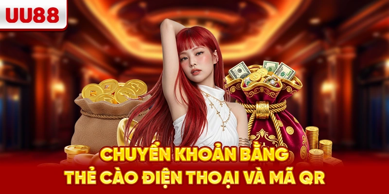 Chuyển khoản bằng thẻ cào điện thoại và mã QR